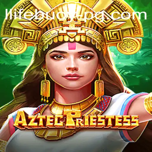 AztecPriestess: Dive into Excitement with Lifebuoy PG